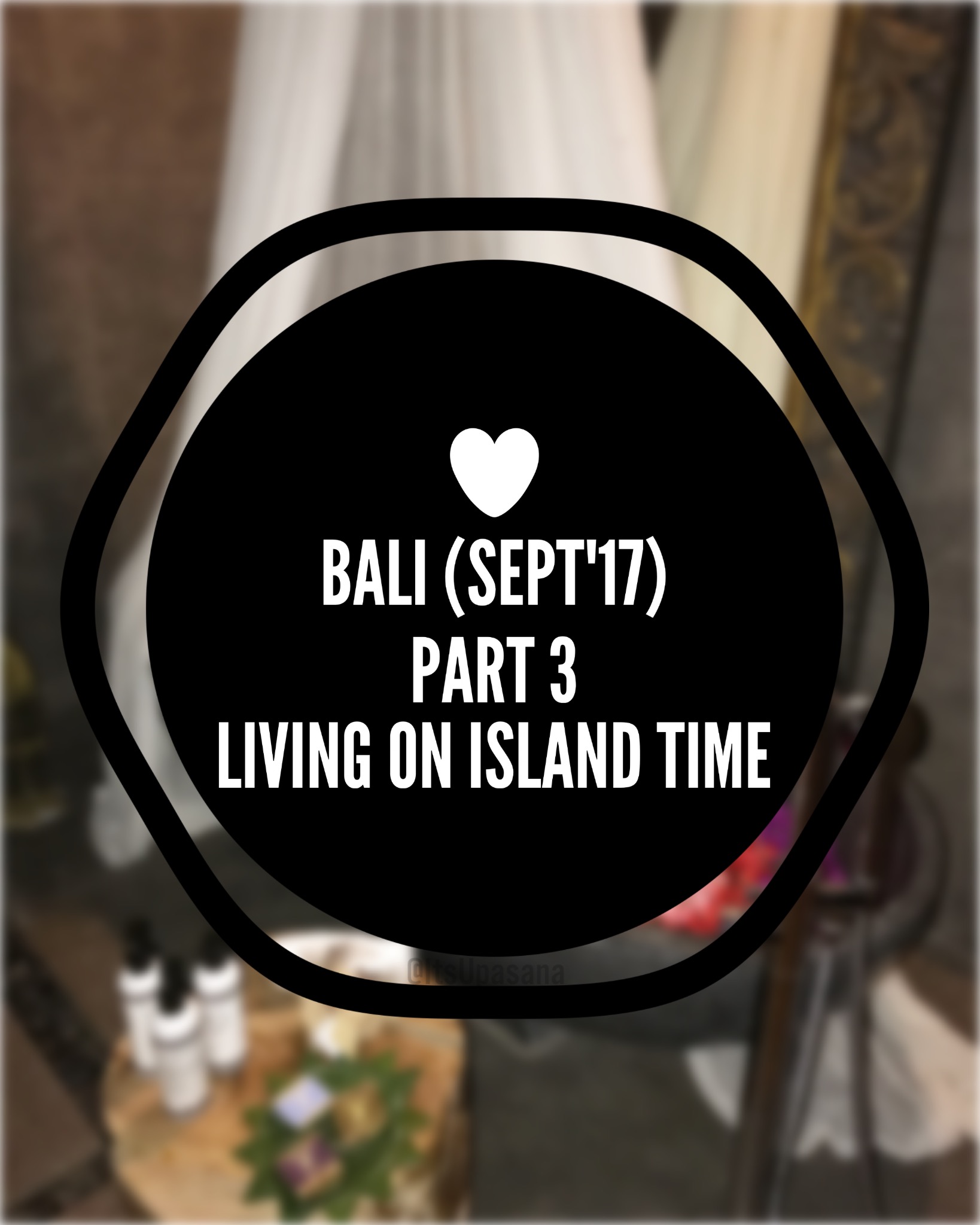 Bali_P3_Living_on_Island_Time